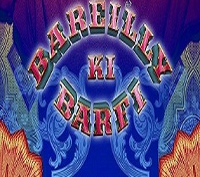 دانلود فیلم Bareilly Ki Barfi 2017 دانلود فیلم Bareilly Ki Barfi 2017