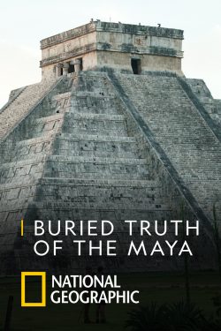 دانلود فیلم Buried Truth of the Maya 2019 دانلود فیلم Buried Truth of the Maya 2019