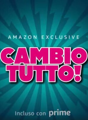 دانلود فیلم Cambio tutto 2020 دانلود فیلم Cambio tutto 2020