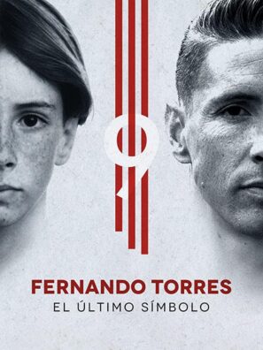 دانلود فیلم Fernando Torres: El Último Símbolo 2020 دانلود فیلم Fernando Torres: El Último Símbolo 2020
