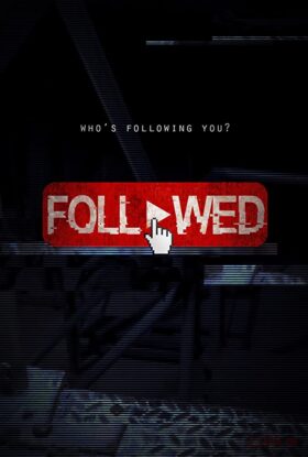 دانلود فیلم Followed 2018 دانلود فیلم Followed 2018