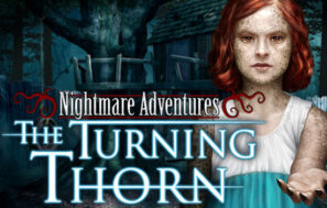 دانلود بازی Nightmare Adventures 2: The Turning Thorn دانلود بازی Nightmare Adventures 2: The Turning Thorn