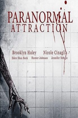 دانلود فیلم Paranormal Attraction 2020