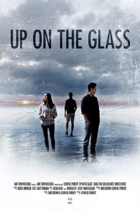 دانلود فیلم Up on the Glass 2020 دانلود فیلم Up on the Glass 2020