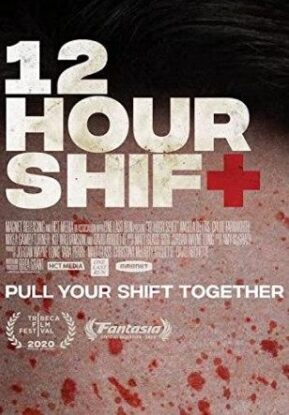 دانلود فیلم ترسناک ۱۲Hour Shift 2020