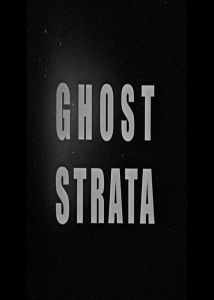 دانلود فیلم مستند Ghost Strata 2019 دانلود فیلم مستند Ghost Strata 2019