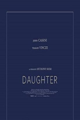 دانلود فیلم Daughter 2019 دانلود فیلم Daughter 2019