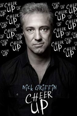 دانلود فیلم Nick Griffin: Cheer Up 2019 دانلود فیلم Nick Griffin: Cheer Up 2019