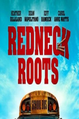 دانلود فیلم Redneck Roots 2011 دانلود فیلم Redneck Roots 2011
