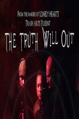 دانلود فیلم The Truth Will Out 2020 دانلود فیلم The Truth Will Out 2020