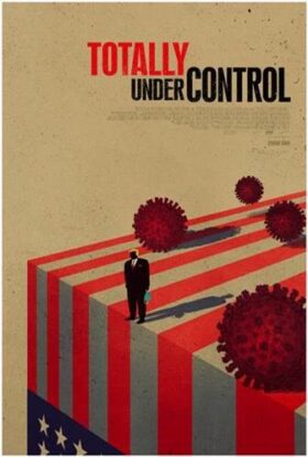دانلود فیلم مستند Totally Under Control 2020 دانلود فیلم مستند Totally Under Control 2020