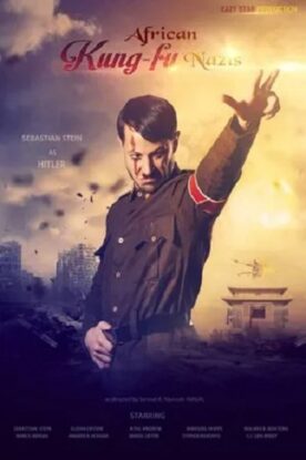 دانلود فیلم ترسناک African Kung-Fu Nazis 2019