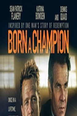دانلود فیلم Born a Champion 2021 دانلود فیلم Born a Champion 2021