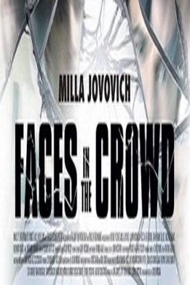 دانلود فیلم درام Faces in the Crowd 2011 با کیفیت عالی Full HD