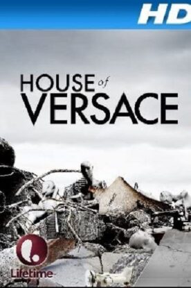 دانلود فیلم زندگی نامه House of Versace 2013 دانلود فیلم زندگی نامه House of Versace 2013
