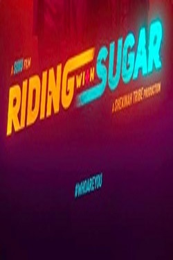 دانلود فیلم درام Riding with Sugar 2020