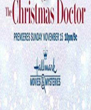 دانلود فیلم درام The Christmas Doctor 2020