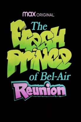 دانلود فیلم مستند The Fresh Prince of Bel Air Reunion 2020 دانلود فیلم مستند The Fresh Prince of Bel Air Reunion 2020