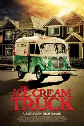 دانلود فیلم ترسناک The Ice Cream Truck 2017 دانلود فیلم ترسناک The Ice Cream Truck 2017