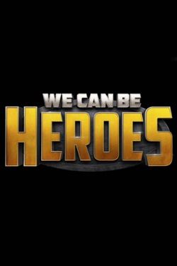 دانلود فیلم We Can Be Heroes 2021 دانلود فیلم We Can Be Heroes 2021