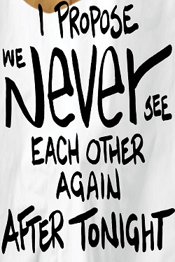 دانلود فیلم I Propose We Never See Each Other Again After Tonight 2020 دانلود فیلم I Propose We Never See Each Other Again After Tonight 2020