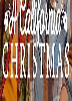 دانلود فیلم A California Christmas 2020 دانلود فیلم A California Christmas 2020