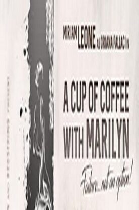 دانلود فیلم A Cup of Coffee with Marilyn 2019 دانلود فیلم A Cup of Coffee with Marilyn 2019