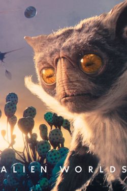 دانلود سریال Alien Worlds قسمت ۴ چهارم دانلود سریال Alien Worlds قسمت ۴ چهارم