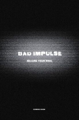 دانلود فیلم Bad Impulse 2019 دانلود فیلم Bad Impulse 2019