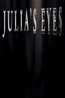 دانلود فیلم Julias Eyes 2010 دانلود فیلم Julias Eyes 2010