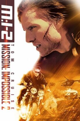 دانلود فیلم Mission: Impossible II 2000 دانلود فیلم Mission: Impossible II 2000