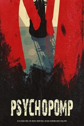 دانلود فیلم Psychopomp 2020 دانلود فیلم Psychopomp 2020