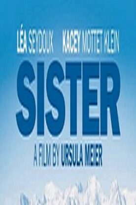 دانلود فیلم Sister 2012 دانلود فیلم Sister 2012
