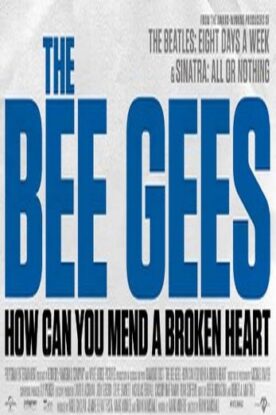 دانلود فیلم The Bee Gees: How Can You Mend 2020 دانلود فیلم The Bee Gees: How Can You Mend 2020