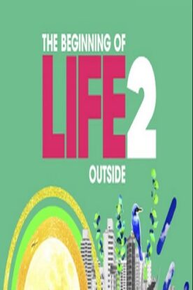دانلود فیلم The Beginning of Life 2: Outside 2020 دانلود فیلم The Beginning of Life 2: Outside 2020