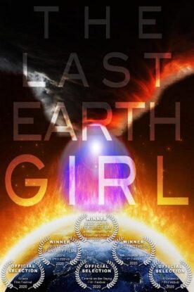 دانلود فیلم The Last Earth Girl 2019 دانلود فیلم The Last Earth Girl 2019