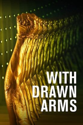 دانلود فیلم With Drawn Arms 2020 دانلود فیلم With Drawn Arms 2020