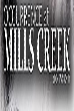دانلود فیلم Occurrence at Mills Creek 2020 دانلود فیلم Occurrence at Mills Creek 2020