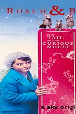دانلود فیلم Roald & Beatrix: The Tail of the Curious Mouse 2020 دانلود فیلم Roald & Beatrix: The Tail of the Curious Mouse 2020