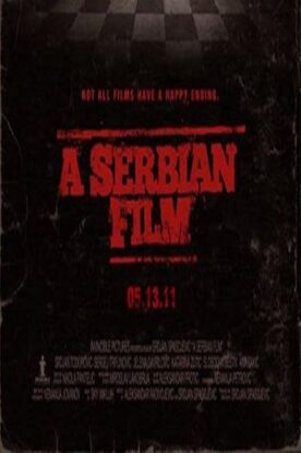 دانلود فیلم A Serbian Film 2010 دانلود فیلم A Serbian Film 2010