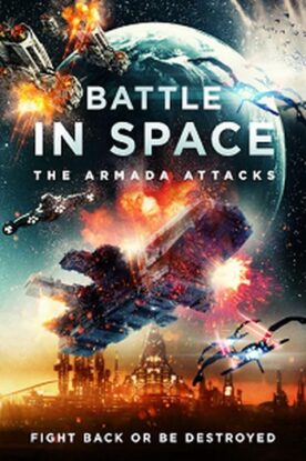 دانلود فیلم Battle in Space: The Armada Attacks 2021 دانلود فیلم Battle in Space: The Armada Attacks 2021