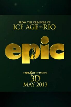 دانلود انیمیشن Epic 2013 دانلود انیمیشن Epic 2013