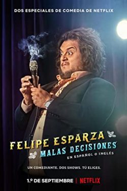 دانلود فیلم Felipe Esparza: Bad Decisions 2020 دانلود فیلم Felipe Esparza: Bad Decisions 2020
