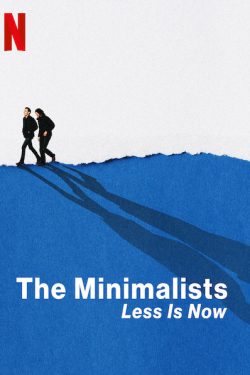 دانلود فیلم The Minimalists: Less Is Now 2021 دانلود فیلم The Minimalists: Less Is Now 2021