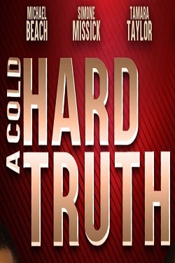 دانلود فیلم A Cold Hard Truth 2019 دانلود فیلم A Cold Hard Truth 2019