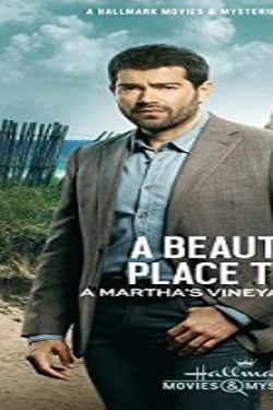 دانلود فیلم A Beautiful Place to Die: A Martha’s Vineyard Mystery 2020 دانلود فیلم A Beautiful Place to Die: A Martha’s Vineyard Mystery 2020