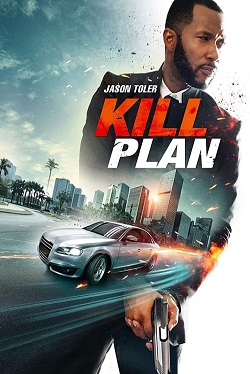 دانلود فیلم Kill Plan 2021 با دوبله فارسی دانلود فیلم Kill Plan 2021 با دوبله فارسی