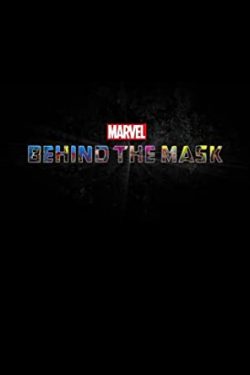 دانلود فیلم Marvel’s Behind the Mask 2021 دانلود فیلم Marvel’s Behind the Mask 2021