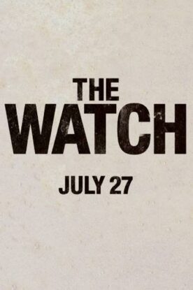 دانلود فیلم The Watch 2012 دانلود فیلم The Watch 2012