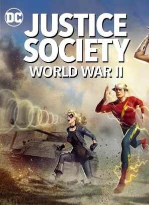 دانلود انیمیشن Justice Society: World War II 2021 دانلود انیمیشن Justice Society: World War II 2021